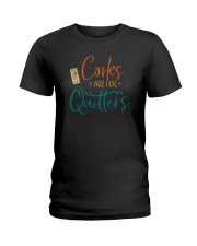 CORKS ARE FOR QUITTERS Ladies T-Shirt tile