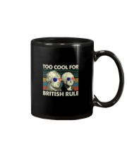 TOO COOL FOR BRITISH RULE Mug tile