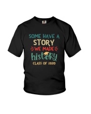 SOME HAVE A STORY WE MADE HISTORY Youth T-Shirt thumbnail