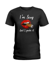 I'M SEXY AND I SMOKE IT Ladies T-Shirt tile