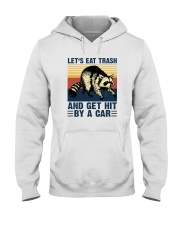 LET'S EAT TRASH NAD GET HIT BY A CAR aa Hooded Sweatshirt tile