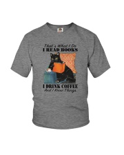 I READ BOOKS I DRINK COFFEE AND I KNOW THINGS Youth T-Shirt thumbnail