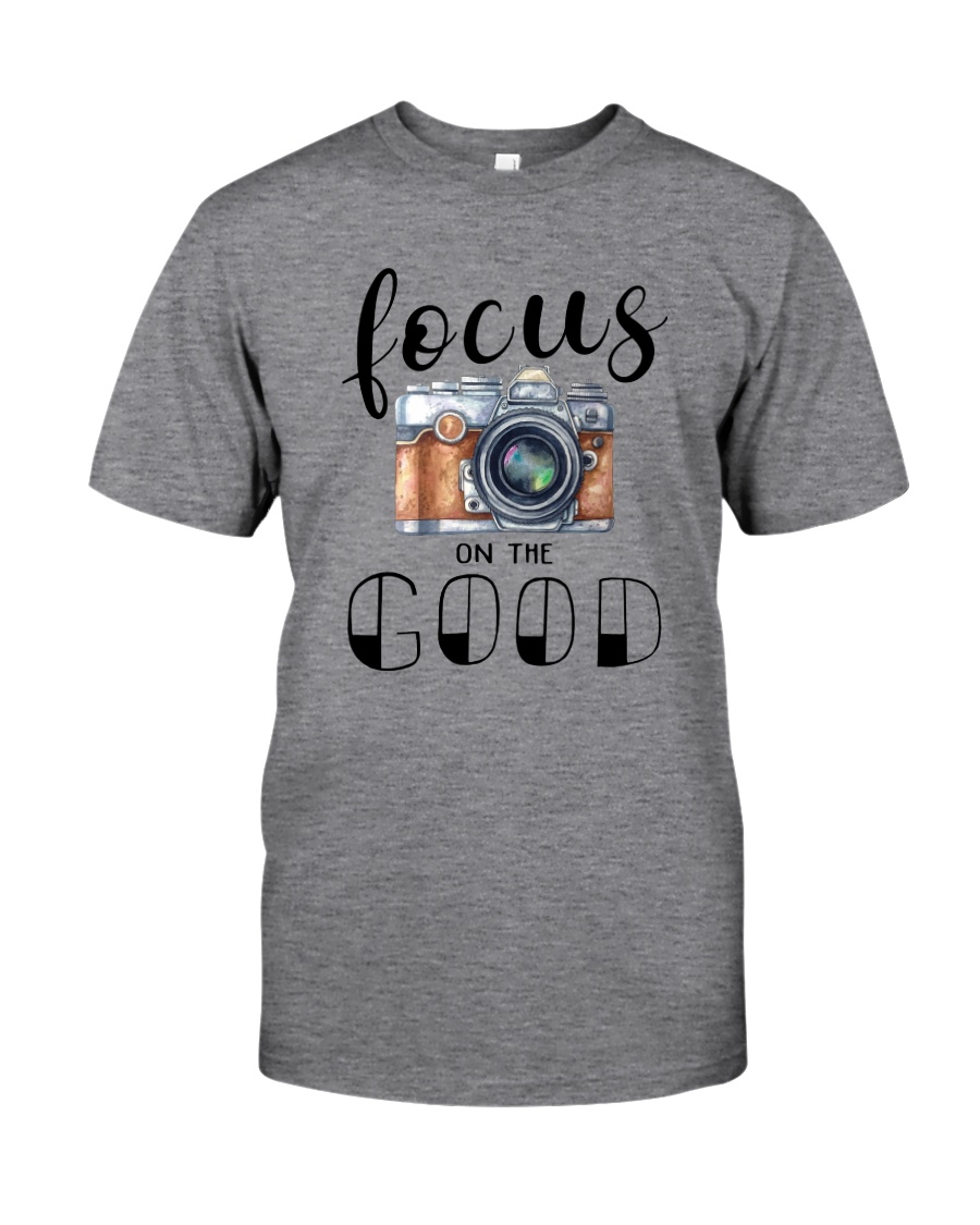 FOCUS ON THE GOOD Classic T-Shirt