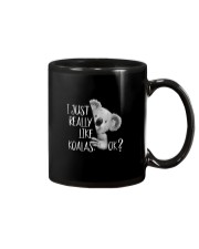 I JUST REALLY LIKE KOALAS OK Mug thumbnail
