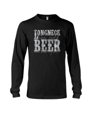 LONGNECK ICE COLD BEER NEVER BROKE MY HEART a Long Sleeve Tee tile