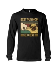 BEST PUG MOM EVER Long Sleeve Tee thumbnail