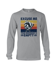 EXCUSE ME YOUR BIRDFEEDER IS EMPTY Long Sleeve Tee thumbnail