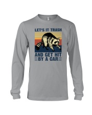 LET'S IT TRASH NAD GET HIT BY A CAR Long Sleeve Tee tile