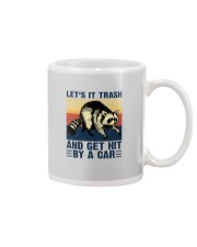 LET'S IT TRASH NAD GET HIT BY A CAR Mug tile