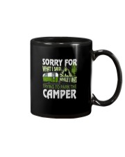 SORRY FOR WHAT I SAID WHILE I PARK THE CAMPER Mug thumbnail