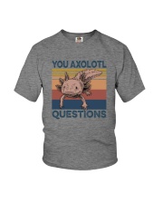 YOU AXOLOTL QUESTIONS Youth T-Shirt tile