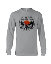 IT'S ANOTHER HALF MILE OR SO Long Sleeve Tee tile