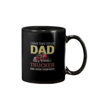 TWO TITLES DAD AND TRUCKER Mug thumbnail
