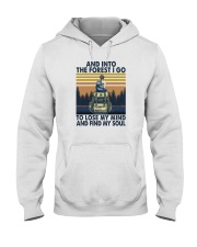 AND INTO THE FOREST I GO Hooded Sweatshirt tile