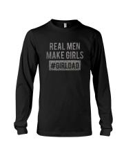 REAL MEN MAKE GIRLS Long Sleeve Tee tile