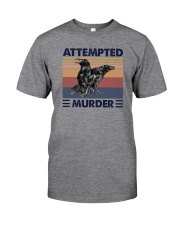 ATTEMPTED MURDER Classic T-Shirt front