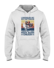 I JUST NEED MORE CHICKENS Hooded Sweatshirt tile