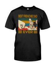 BEST French Bulldog DAD EVER Classic T-Shirt front