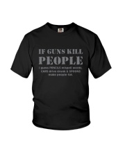 IF GUNS KILL PEOPLE Youth T-Shirt tile