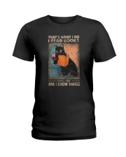 THAT'S WHAT I DO I READ BOOKS AND I KNOW THINGS Ladies T-Shirt thumbnail