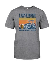 LIKE BEER AND TRACTORS Classic T-Shirt front