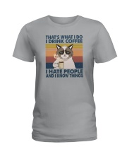 I DRINK COFFEE I HATE PEOPLE Ladies T-Shirt tile