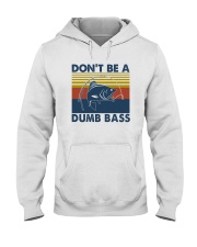 DON'T BE A DUMB BASS Hooded Sweatshirt tile