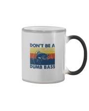 DON'T BE A DUMB BASS Color Changing Mug tile