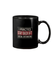 I PRATICE STAY BACK 6FT SOCIAL DISTANCING Mug thumbnail