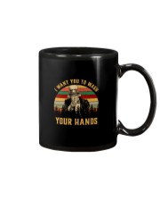I WANT YOU TO WASH YOUR HANDS Mug thumbnail