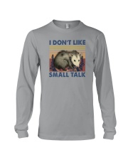 I DON'T LIKE SMALL TALK Long Sleeve Tee tile