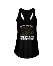 WHAT EXACTLY DIDN'T YOU UNDERSTAND Ladies Flowy Tank thumbnail