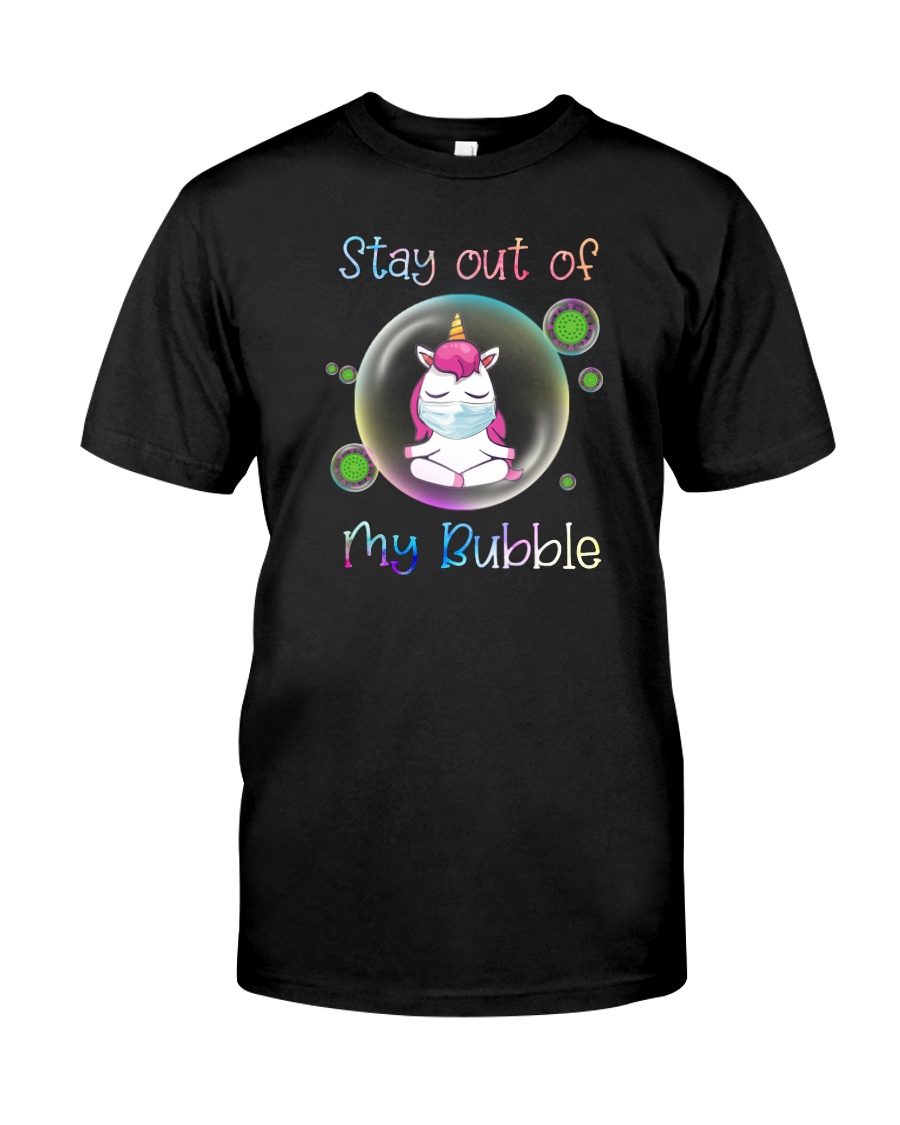 STAY OUT OF MY BUBBLE Unicorn Classic T-Shirt