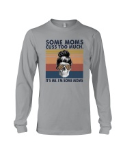 SOME MOMS CUSS TOO MUCH Long Sleeve Tee tile