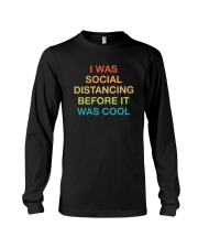 I WAS SOCIAL DISTANCING BEFORE IT WAS COOL Long Sleeve Tee thumbnail