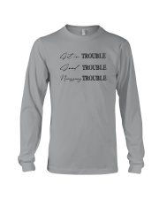GET IN TROUBLE GOOD TROUBLE Long Sleeve Tee thumbnail