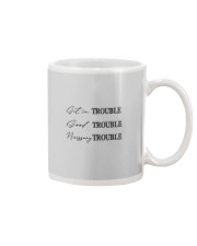GET IN TROUBLE GOOD TROUBLE Mug thumbnail