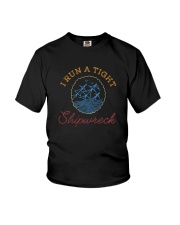 I RUN A TIGHT SHIPWRECK Youth T-Shirt thumbnail