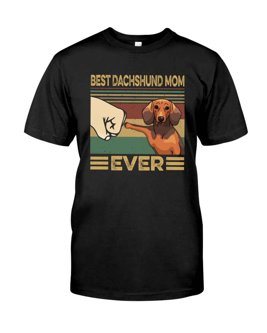 BEST Dachshund MOM EVER Classic T-Shirt