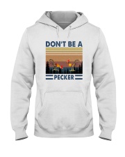 DON'T BE A PECKER Hooded Sweatshirt tile