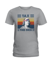TAX THIS DICK Ladies T-Shirt tile