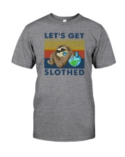 LET'S GET SLOTHED Classic T-Shirt front