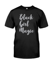 BLACK GIRL MAGIC Classic T-Shirt front