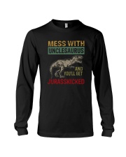 MESS WITH UNCLESAURUS AND YOU'LL GET JURASSKICKED Long Sleeve Tee thumbnail