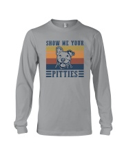 SHOW ME YOUR PITTIES Long Sleeve Tee thumbnail