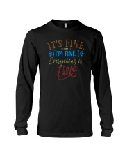 IT'S FINE I'M FINE EVERYTHING IS FINE Long Sleeve Tee thumbnail