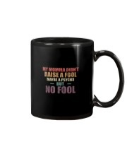 MY MOMMA DIDN'T RAISE A FOOL Reggae Mug thumbnail