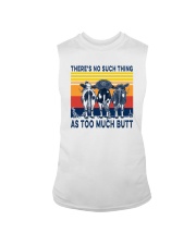 THERE'S NO SUCH THING AS TOO MUCH BUTT Sleeveless Tee tile