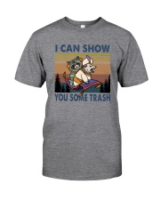 I CAN SHOW YOU SOME TRASH VINTAGE Classic T-Shirt front