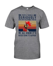 STOP EXPECTING NORMAL FROM ME CHICKEN Classic T-Shirt front